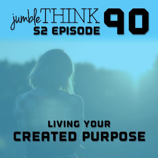 Living Your Created Purpose with Michael Woodward Living Your Created Purpose with Michael Woodward