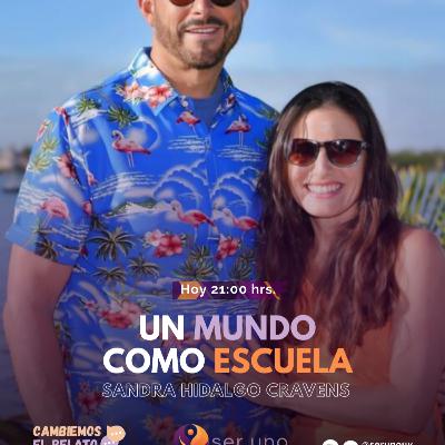 CAMBIEMOS EL RELATO 🛑 UN MUNDO COMO ESCUELA