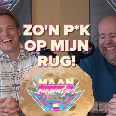 Zo'n p*k op mijn rug!