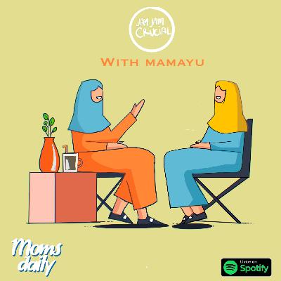 Eps.08 Jam Jam Crucial with Mamayu