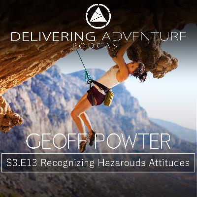 Recognizing Hazardous Attitudes with Geoff Powter
