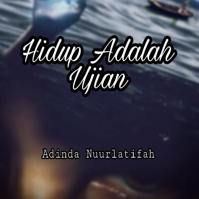 HIDUP ADALAH UJIAN HIDUP ADALAH UJIAN