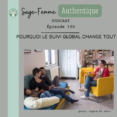Pourquoi le suivi global change tout EP190