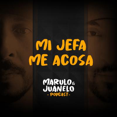 Mi jefa me acosa
