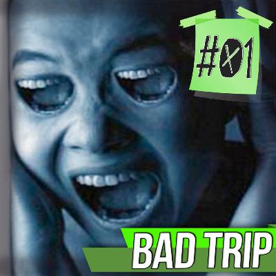 EP:01 - PASSA A BOLA - BAD TRIP