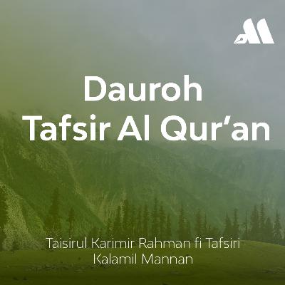 DAURAH TAFSIR AL-QURAN Sesi 11 DAURAH TAFSIR AL-QURAN Sesi 11