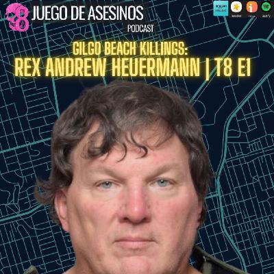 GILGO BEACH KILLINGS: Rex Andrew Heuermann | T8 E1 GILGO BEACH KILLINGS: Rex Andrew Heuermann | T8 E1