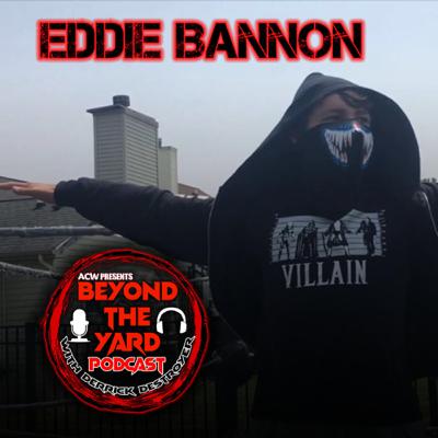 Episode 2: Interview Eddie Bannon Episode 2: Interview Eddie Bannon