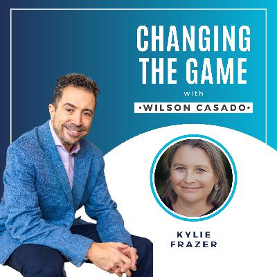 Changing the game with Wilson Casado - Kylie Frazer Changing the game with Wilson Casado - Kylie Frazer
