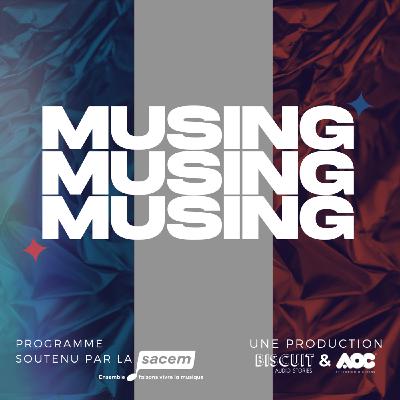 MUSING - QUAND LA POLITIQUE RIME AVEC MUSIQUE MUSING - QUAND LA POLITIQUE RIME AVEC MUSIQUE