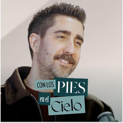 34. ÁLEX UBAGO: "El síndrome del impostor lo hemos sentido muchos" | Con los pies en el cielo 34. ÁLEX UBAGO: "El síndrome del impostor lo hemos sentido muchos" | Con los pies en el cielo