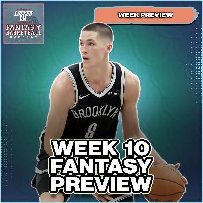 Fantasy Basketball & The Impact Of NBA Christmas Day | Week 10 Preview