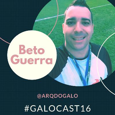 GaloCast #016 - As lembranças da final da Libertadores e o retorno do Galo (com Beto Guerra) GaloCast #016 - As lembranças da final da Libertadores e o retorno do Galo (com Beto Guerra)