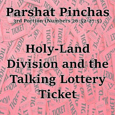 Holy-Land Division and the Talking Lottery Ticket
