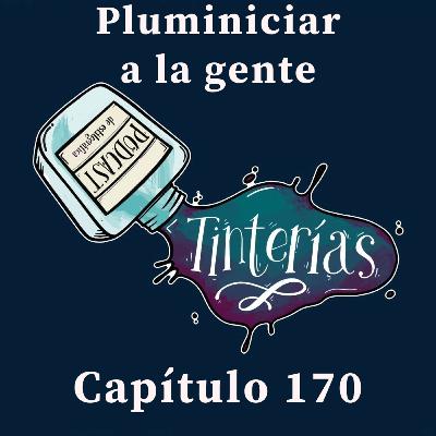 170. Pluminiciar a la gente