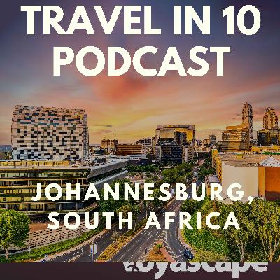 Johannesburg Uncovered: The Gateway to South Africa Johannesburg Uncovered: The Gateway to South Africa
