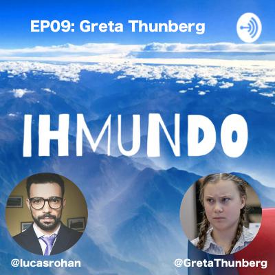 EP09: Greta Thunberg