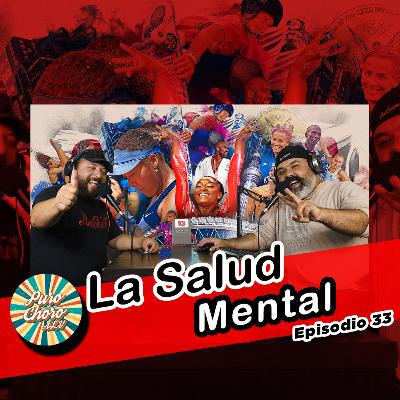 La Salud Mental │Episodio 33 Puro Choro ALV