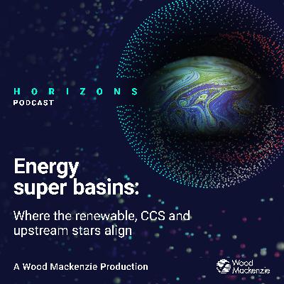 Energy Super Basins: Where The Renewable, CCS & Upstream Stars Align