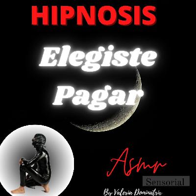 Elegiste pagar y tendras lo que mereces - Episodio exclusivo para mecenas Elegiste pagar y tendras lo que mereces - Episodio exclusivo para mecenas