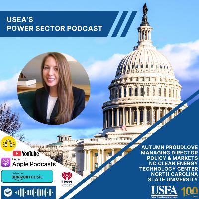 USEA Power Sector Podcast Episode 192: NCSU NC Clean Energy Technology Center Managing Director Autumn Proudlove USEA Power Sector Podcast Episode 192: NCSU NC Clean Energy Technology Center Managing Director Autumn Proudlove