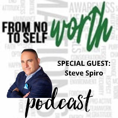 S2 EP 4: Networking and How Self-Worth Increases Your Net Worth with Steve Spiro S2 EP 4: Networking and How Self-Worth Increases Your Net Worth with Steve Spiro
