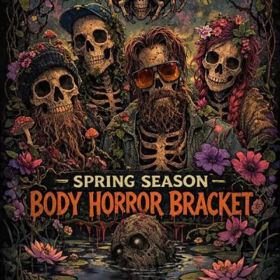 The Body Horror Bracket Return!