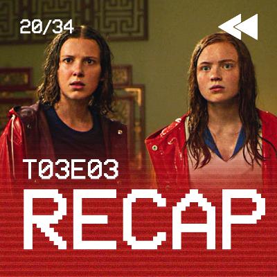 RECAP STRANGER THINGS 3x03 - ELE VOLTOU! | Replay Miga
