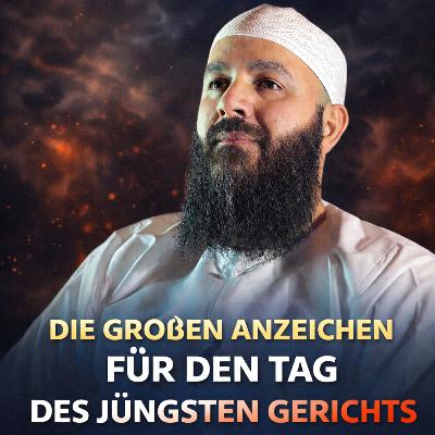 Die großen Anzeichen für den Tag des Jüngsten Gerichts - Walid El-Zein