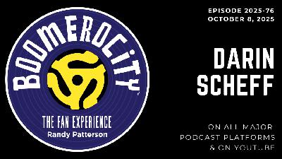 Darin Scheff: Walking Through The Fire – Music, Legacy, and Life Lessons