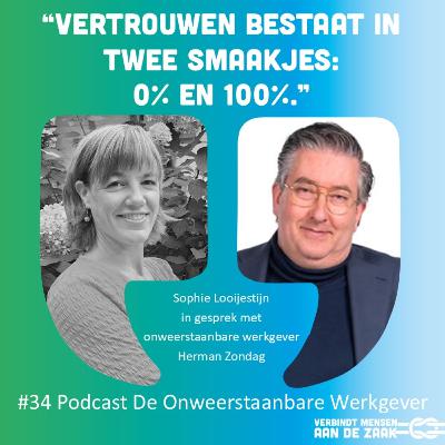 #34 Herman Zondag - onweerstaanbare werkgever #34 Herman Zondag - onweerstaanbare werkgever
