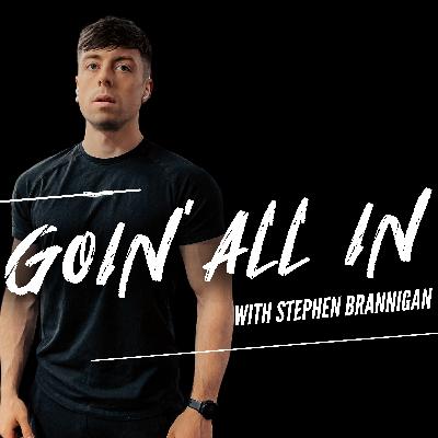 #4 - Stephen Brannigan | Losing 10 Stone, Going from Fat to Fit & Mental Resilience #4 - Stephen Brannigan | Losing 10 Stone, Going from Fat to Fit & Mental Resilience