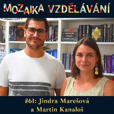 #61: S Jindrou Marešovou a Martinem Kanalošem o tématu sociálního znevýhodnění #61: S Jindrou Marešovou a Martinem Kanalošem o tématu sociálního znevýhodnění