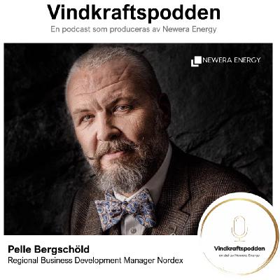 #11 - Pelle Bergschöld, Regional Business Development Manager Nordex #11 - Pelle Bergschöld, Regional Business Development Manager Nordex