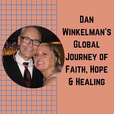 Stage 3 Survivor Dan Winkelman on Faith, Hope & Healing