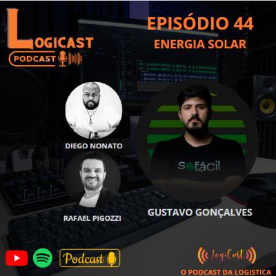 #Episódio44 - Energia Solar com Gustavo Gonçalves - No Logicast