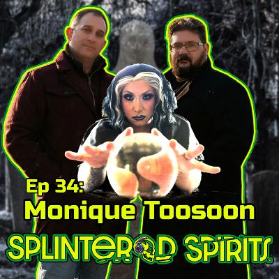 Ep 34: Ghosts & Glitter with Monique Toosoon