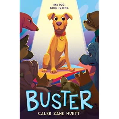 Buster by Caleb Zane Huett
