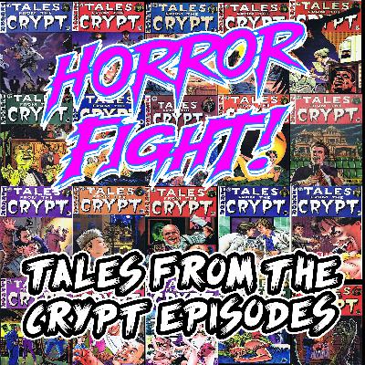 Tales From The Crypt Episodes Tales From The Crypt Episodes