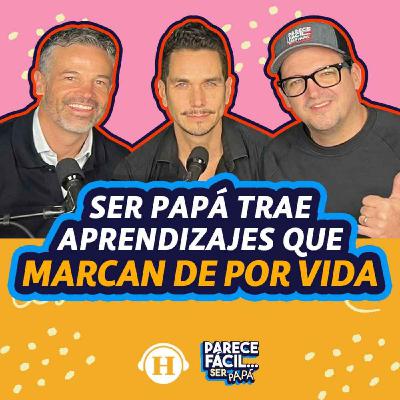 Los aprendizajes de ser papá con Adrían Rubio
