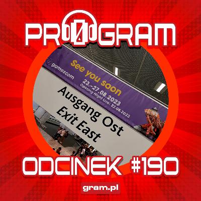 pr0gram #190 - Podsumowanie Gamescomu, czyli Mysza i Muradin wracają z dalekiej podróży