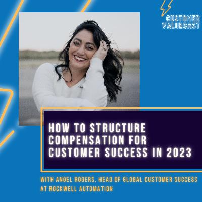Rockwell Automation's Angel Rogers On How To Structure Compensation For Customer Success in 2023 Rockwell Automation's Angel Rogers On How To Structure Compensation For Customer Success in 2023
