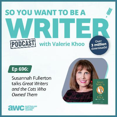 Writing Podcast Episode 696: Susannah Fullerton talks 'Great Writers and the Cats Who Owned Them'