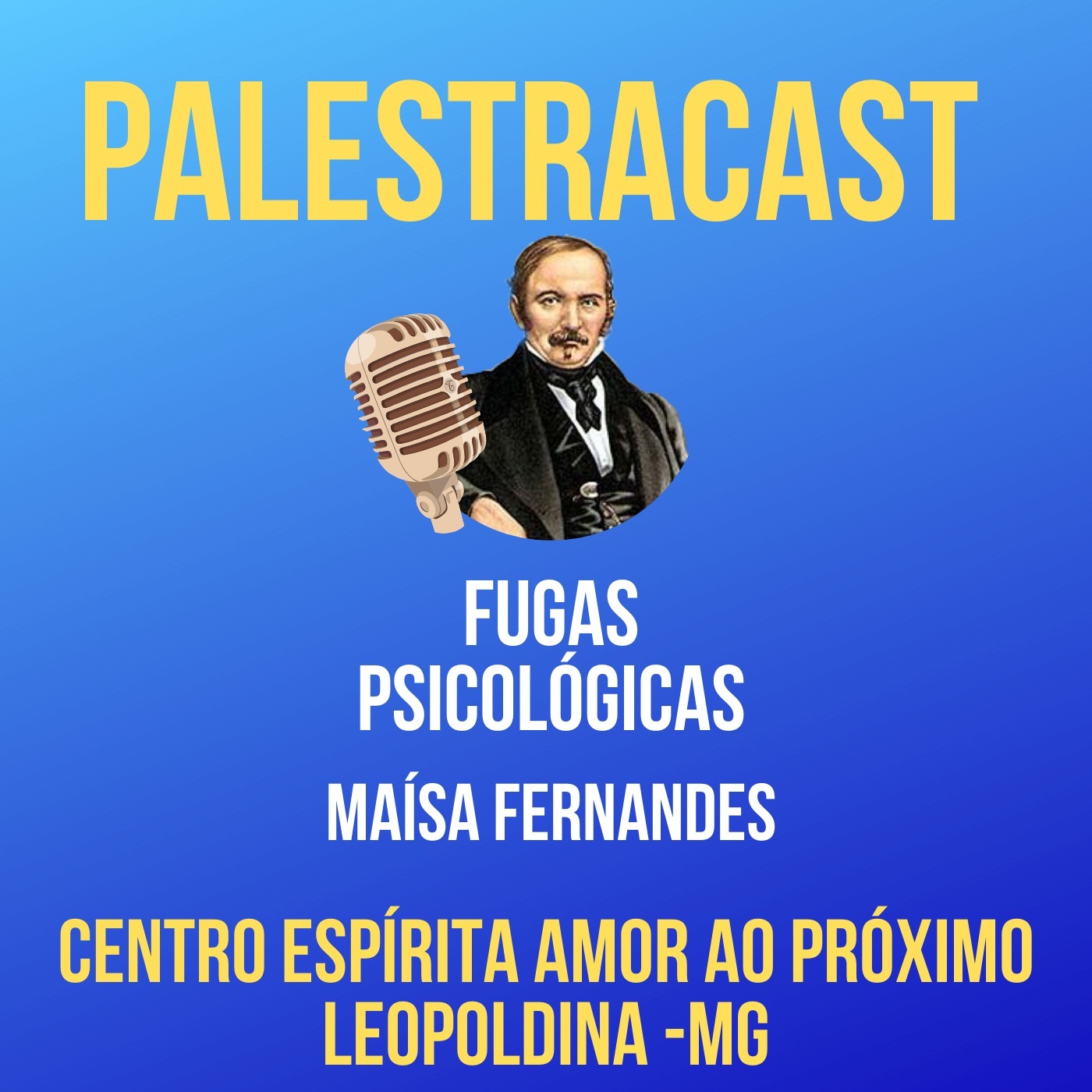PALESTRACAST - Centro Espírita Amor ao Próximo