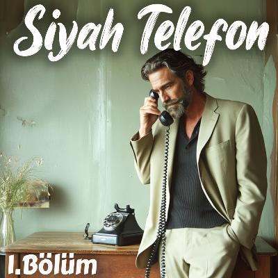 Siyah Telefon 1.Bölüm 🎙️📞 Yeni SEZON