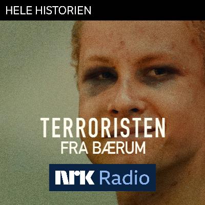 I NRK Radio: Terroristen fra Bærum