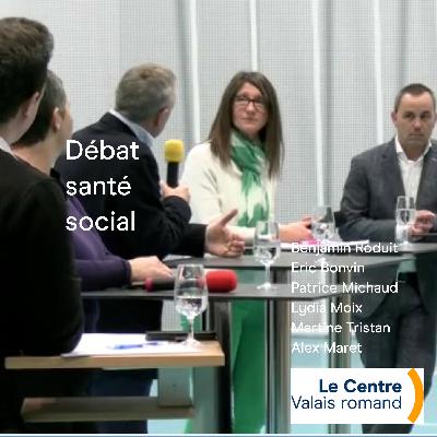 Débat n°3 de la journée de campagne de Benjamin Roduit SANTE -SOCIAL
