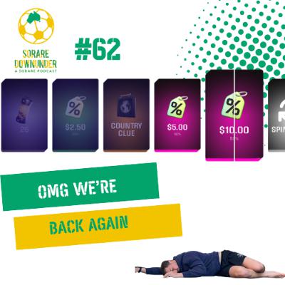 Episode #62- Oh My God, We're Back Again