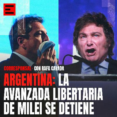 Argentina: la avanzada libertaria de Milei se detiene