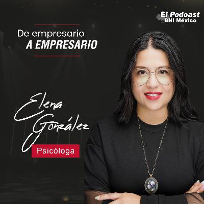146. De Empresario a Empresario con Elena González 146. De Empresario a Empresario con Elena González